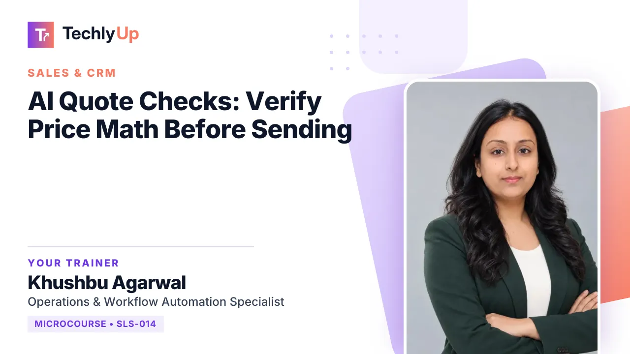 AI Quote Checks: Verify Price Math Before Sending — microcourse thumbnail with trainer Khushbu Agarwal